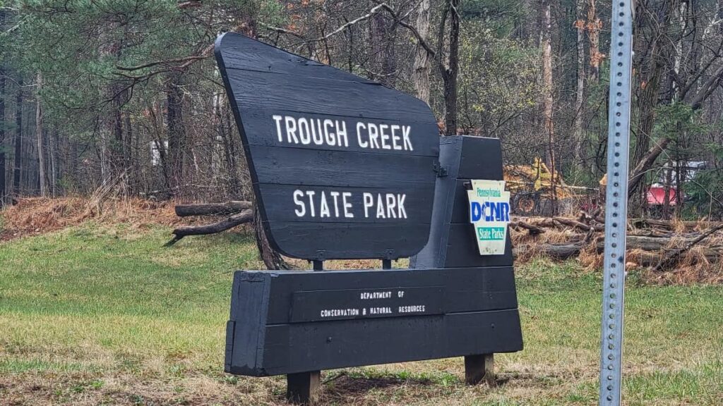 A large sign reads "Trough Creek State Park"
